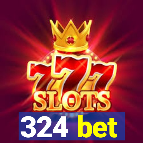 324 bet